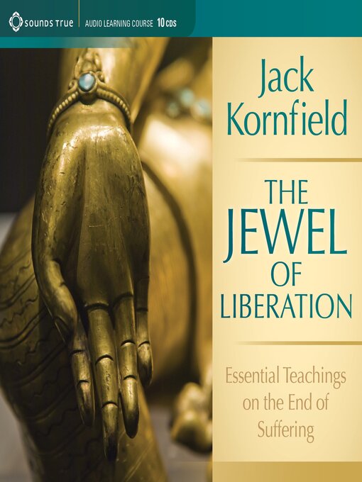 Title details for The Jewel of Liberation by Jack Kornfield, PhD - Available